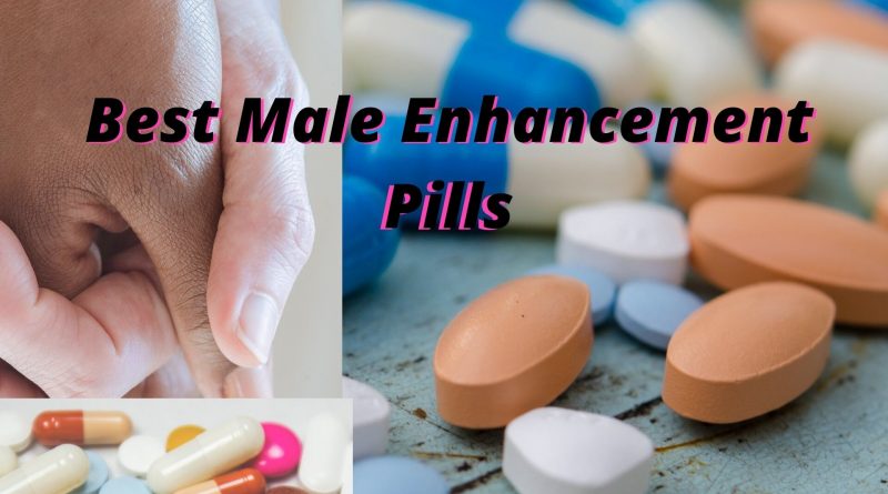 Best Male Enhancement Pills 2022