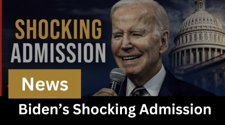 Biden’s Shocking Admission