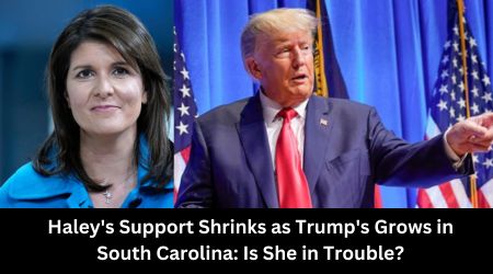 Haley's Support Shrinks as Trump's Grows in South Carolina Is She in Trouble