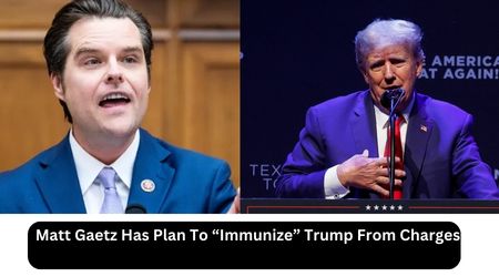 Matt Gaetz Has Plan To “Immunize” Trump From Charges