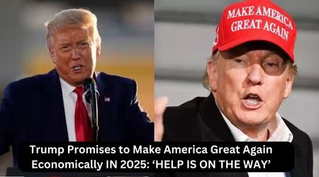 Trump Promises to Make America Great Again Economically IN 2025: ‘HELP IS ON THE WAY’