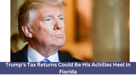 Trump's Tax Returns Could Be His Achilles Heel in Florida