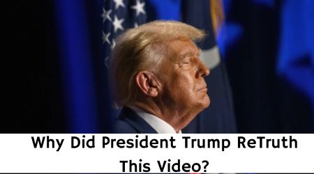 Why Did President Trump ReTruth This Video