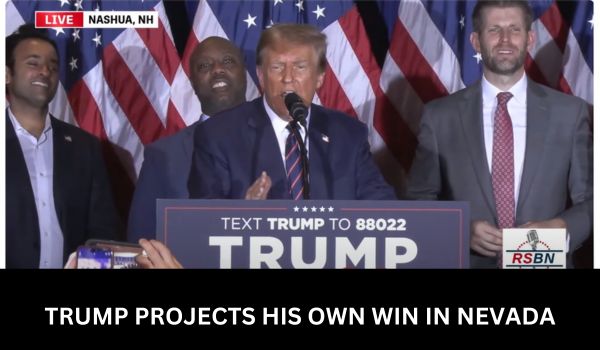 TRUMP PROJECTS HIS OWN WIN IN NEVADA