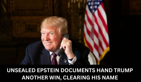 UNSEALED EPSTEIN DOCUMENTS HAND TRUMP ANOTHER WIN CLEARING HIS NAME