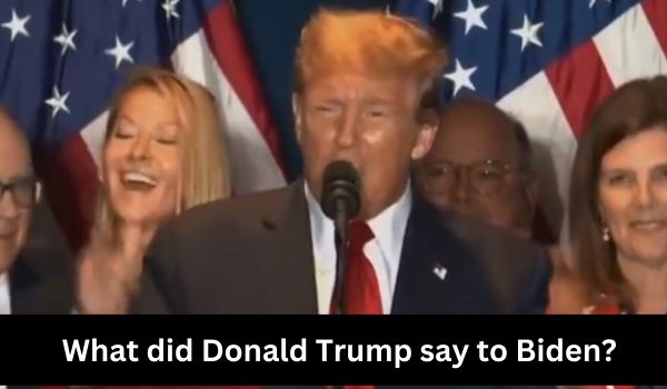 What did Donald Trump say to Biden