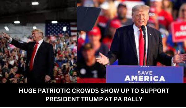 HUGE PATRIOTIC CROWDS SHOW UP TO SUPPORT PRESIDENT TRUMP AT PA RALLY